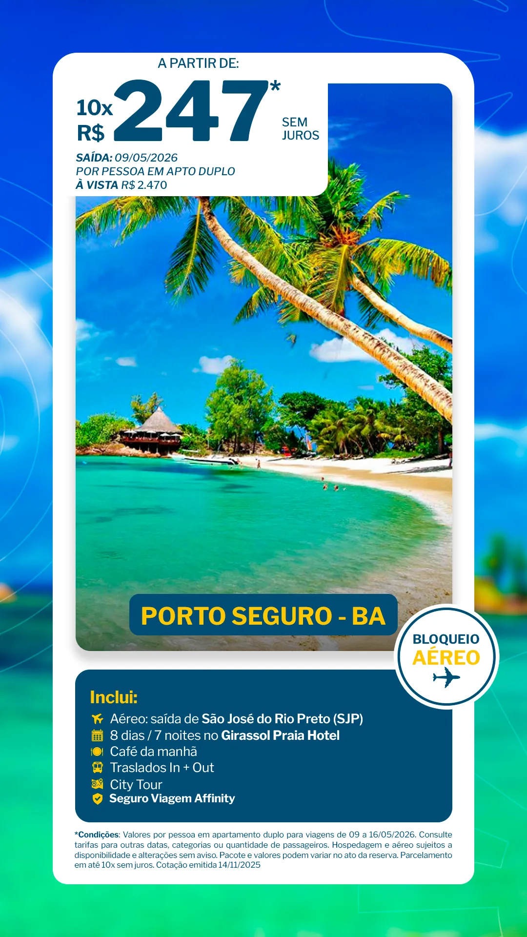 Porto Seguro - 7 noites - Girassol Praia Hotel - SJP